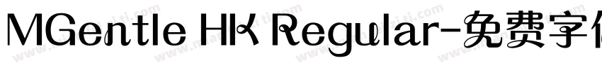 MGentle HK Regular字体转换